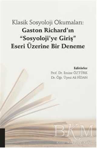 Klasik Sosyoloji Okumaları: Gaston Richard’ın 