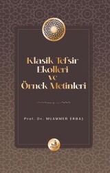 Klasik Tefsir Ekolleri ve Örnek Metinleri - Fecr Yayınları