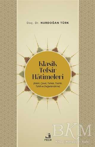 Klasik Tefsir Hatimeleri - Fecr Yayınları
