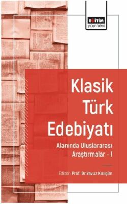 Klasik Türk Edebiyatı Alanında Uluslararası Araştırmalar I - 1