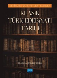 Klasik Türk Edebiyatı Tarihi - Nobel Akademik Yayıncılık