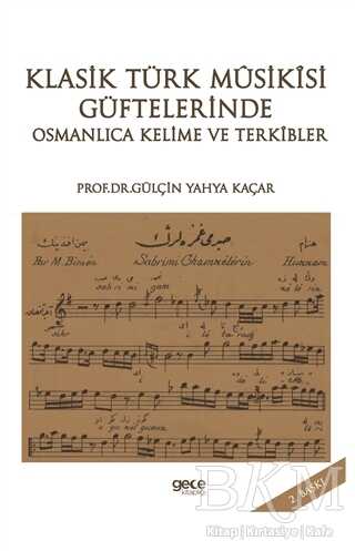 Klasik Türk Musikisi Güftelerinde Osmanlıca Kelime ve Terkibler - Gece Kitaplığı