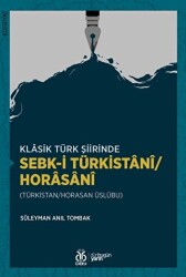 Klasik Türk Şiirinde Sebk-i Türkistani-Horasani - DBY Yayınları