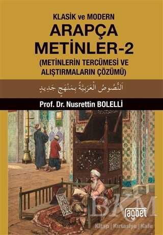Klasik ve Modern Arapça Metinler-2 - Rağbet Yayınları