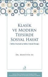 Klasik ve Modern Tefsirde Sosyal Hayat - Fecr Yayınları