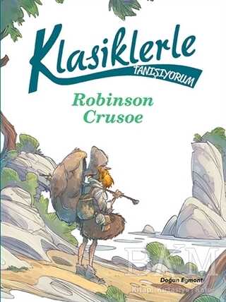 Klasiklerle Tanışıyorum - Robinson Crusoe