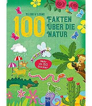 Klebe - Lerne - 100 Fakten Über Die Natur
