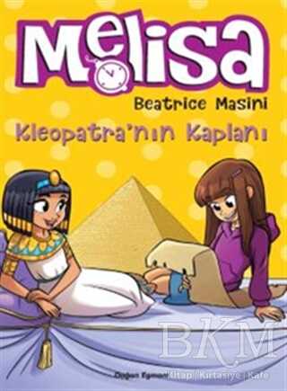 Kleopatra`nın Kaplanı - Melisa - Doğan Egmont Yayıncılık