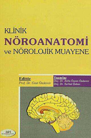 Klinik Nöroanatomi ve Nörolojik Muayene