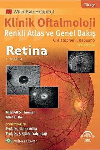 Klinik Oftalmoloji Renkli Atlas ve Genel Bakış Retina - EMA Tıp Kitabevi