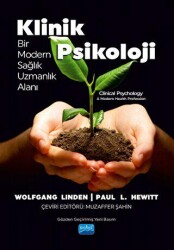 Klinik Psikoloji - Bir Modern Sağlık Uzmanlık Alanı - Clinical Psychology A Modern Health Profession - Nobel Akademik Yayıncılık