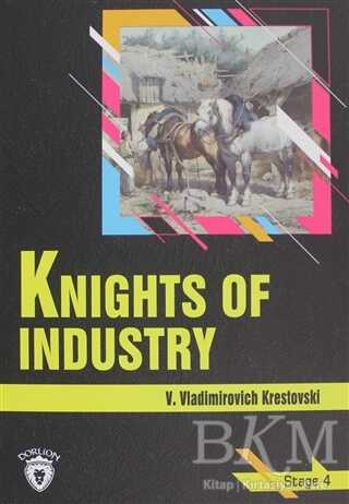 Knights Of Industry Stage 4 - Dorlion Yayınları