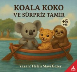 Koala Koko ve Sürpriz Tamir - Sonçağ Yayınları