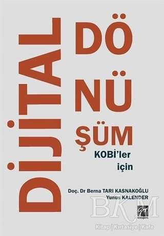 KOBİ`ler İçin Dijital Dönüşüm - Gazi Kitabevi