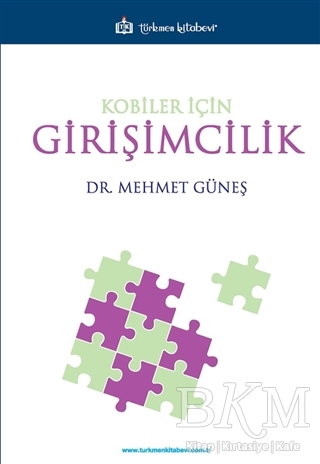 Kobiler İçin Girişimcilik - Türkmen Kitabevi