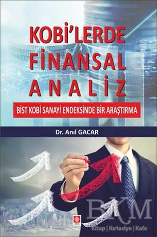 Kobi`lerde Finansal Analiz - Ekin Basım Yayın