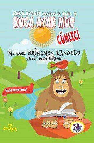 Koca Ayak Mut: Cümleci - Çikolata Yayınevi