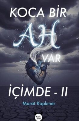 Koca Bir Ah Var İçimde 2 - 1