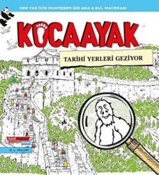 Kocaayak Tarihi Yerleri Geziyor - Dahi Olacak Çocuk Yayınları