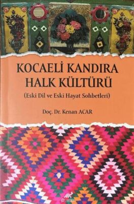 Kocaeli Kandıra Halk Kültürü - 1