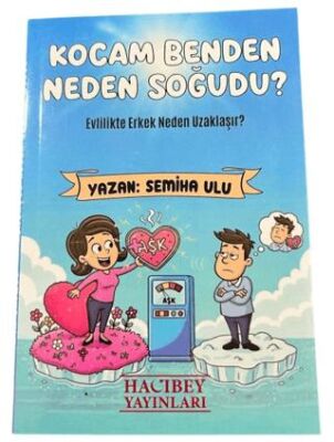 Kocam Benden Neden Soğudu - 1