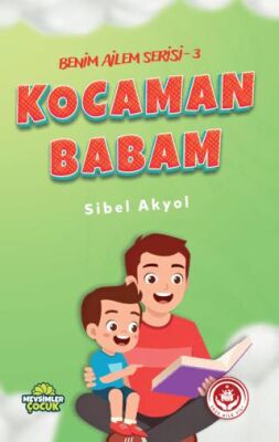 Kocaman Babam - Benim Ailem Serisi 3 - 1