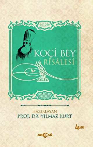 Koçi Bey Risalesi - Akçağ Yayınları