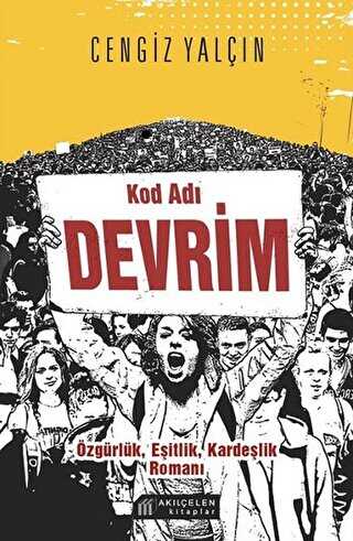 Kod Adı Devrim - Akıl Çelen Kitaplar