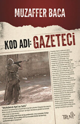 Kod Adı: Gazeteci - Truva Yayınları