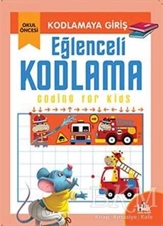 Kodlamaya Giriş - Eğlenceli Kodlama - Halk Kitabevi