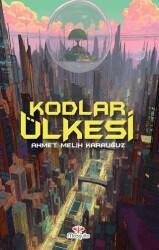 Kodlar Ülkesi - Mosquito Yayınları