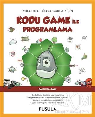 KODU GAME İLE PROGRAMLAMA - Pusula Yayıncılık