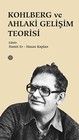 Kohlberg ve Ahlaki Gelişim Teorisi - Mahya Yayınları