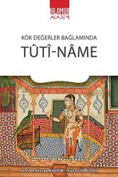 Kök Değerler Bağlamında Tuti-Name - Ihlamur Akademi