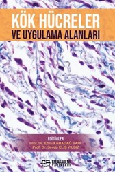 Kök Hücreler ve Uygulama Alanları - Efe Akademi Yayınları
