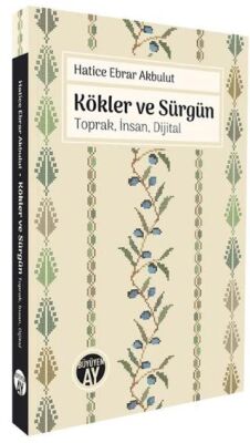Kökler ve Sürgün - 1