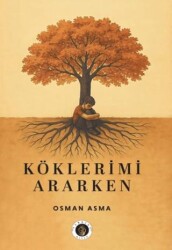 Köklerimi Ararken - Narsist