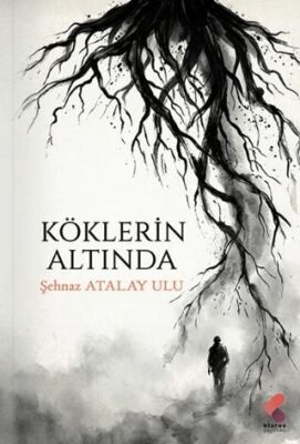 Köklerin Altında - 1