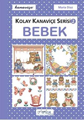 Bebek - Kolay Kanaviçe Serisi 2 - Tuva Yayıncılık