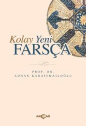 Kolay Yeni Farsça - Akçağ Yayınları