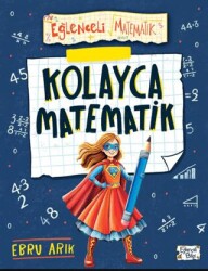 Kolayca Matematik - Eğlenceli Bilgi Yayınları