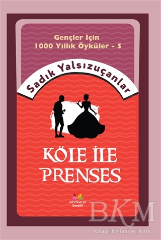 Köle İle Prenses - Mevsimler Kitap