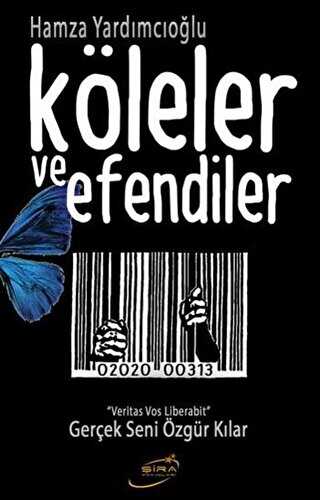 Köleler ve Efendiler - Şira Yayınları