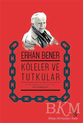 Köleler ve Tutkular - EVEREST YAYINLARI