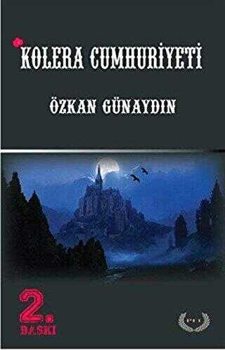 Kolera Cumhuriyeti - Pel Yayınları