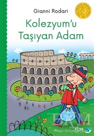 Kolezyum`u Taşıyan Adam - FOM Kitap