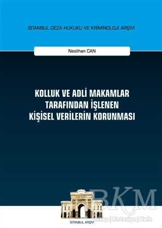 Kolluk ve Adli Makamlar Tarafından İşlenen Kişisel Verilerin Korunması - On İki Levha Yayınları