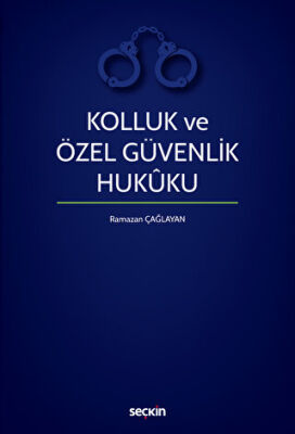 Kolluk ve Özel Güvenlik Hukuku - 1