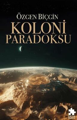 Koloni Paradoksu - 1