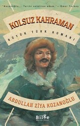 Kolsuz Kahraman - Bilge Kültür Sanat